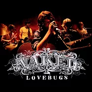Lovebugs / Naked(愛情病毒樂團 / 裸裎)