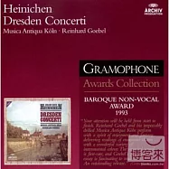 海尼興：德勒斯登協奏曲 / 戈貝爾 (指揮) 柯隆古樂團(Heinichen: Dresden Cncerti / Reinhard Goebel & Musica Antiqua Koln)