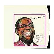 Louis Armstrong / I&rsquo;ve Got The World On A String&Under The Stars(路易‧阿姆斯壯 / 隔世相連)