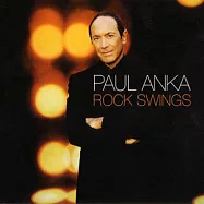 Paul Anka / Rock Swings(保羅.安卡 / 搖滾舞韻)