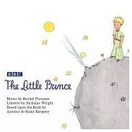 The Little Prince / Rachel Portman(小王子-兒童音樂歌劇 / 瑞秋‧波特曼)