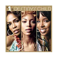 Destiny’s Child / #1’s(天命真女合唱團 / 絕對玩美 冠軍精選+新曲)