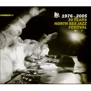 V.A /1976-2005 — 30 Years North Sea Jazz Festival(北海爵士音樂節 — 30年璀璨歲月典藏套裝版)