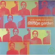 Savage Garden / Truly, Madly, Completely - The Best of Savage Garden (CD+DVD)(野人花園 / 最終曲 精選+新曲 影音紀念盤(CD+DVD))