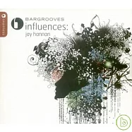 V.A. (Mixed by Jay Hannan) / Bargrooves-Influences