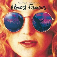 電影原聲帶 / 成名在望【25周年紀念-原典珍藏盤】(O.S.T / Almost Famous)