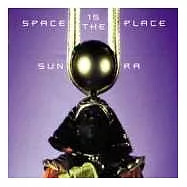 Sun Ra / Space Is The Place