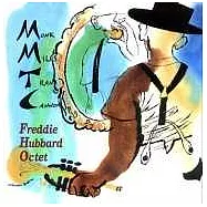 Freddie Hubbard / MMTC(Monk, Miles, Trane & Cannon)