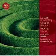 Bach：Brandenburg Concertos No.2 & 5 / James Levine & Music From Ravinia(巴哈：布蘭登堡協奏曲協奏曲第二、第五號、《婚禮》清唱劇 / 李汶、凱薩琳.巴托、詹姆斯.高威等)