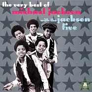 Michael Jackson and Jackson Five / The Very Best Of Michael Jackson with The Jackson Five(麥可傑克森與傑克森家族 / 經典重現)