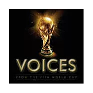 V.A. / Voices From The FIFA World Cup(合輯 / 聖盃之歌-2006世足賽全球唯一官方指定專輯)