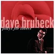 Dave Brubeck / Dave Brubeck Plays For Lovers(爵士情人錄 8- 戴夫‧布魯貝克)