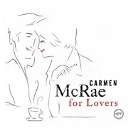 Carmen McRae / for Lovers(卡門.麥蕾 / 抒情獻禮)