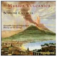 Scipione Lacorcia: Madrigali Libro III / Harry Van Der Kamp(conductor)(拉科奇亞：火山之歌~牧歌集第三冊 / 哈利范德坎普(指揮))