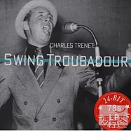 查爾斯.德內 / 搖擺抒情詩人(Charles Trenet / Swing Troubadour)
