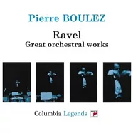 Boulez / Ravel : Great Orchestral Works(布列茲(指揮)紐約愛樂等 /拉威爾:管弦樂作品集 4CD)
