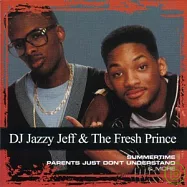 DJ Jazzy Jeff & The Fresh Prince / Collections(DJ傑斯傑夫與菜鳥王子/ 經典巨星極精選〈超值平價典藏版〉)