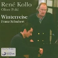 Schubert: Winterreise/ Kollo(舒伯特：冬之旅/ 柯羅)
