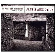 Jane’s Addiction / Up From The Catacombs: The Best Of(珍的沉溺 / 超級精選)