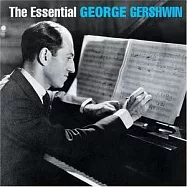 George Gershwin / The Essential(蓋西文 / 世紀典藏 2CD)