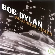 Bob Dylan / Modern Times(巴布狄倫 / 摩登時代(美國進口盤))