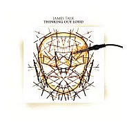 V.A. (Mixed by James Talk) / Thinking Out Loud Vol.2(詹姆斯‧托克 / 大鳴大放 第二章)