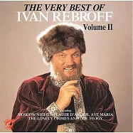 伊凡.里波夫 / 伊凡.里波夫極品精選II(Ivan Rebroff / The Very Best of Ivan Rebroff Vol.II)