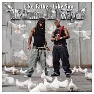 Birdman & Lil Wayne / Like Father, Like Son(鳥人與小韋恩 / 虎父無犬子)