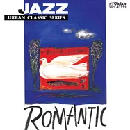 Jazz Urban Classic Series / JAZZ ROMANTIC(悠閒時刻 - 爵士羅曼蒂克)