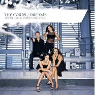 The Corrs / Dreams - The Ultimate Corrs Collection(可兒家族合唱團 / 終極夢幻精選)