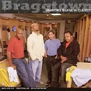 Branford Marsalis Quartet / Braggtown(布藍佛.馬沙利斯四重奏 / 城市之光)