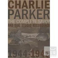 Charlie Parker / The Complete Savoy and Dial Studio Recordings 1944-1948(查理.帕克 / Savoy&Dial時期1944-1948錄音作品(8CDs))