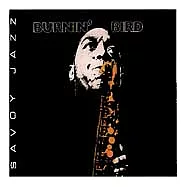 Charlie Parker / Burnin&rsquo; Bird(美國版)(查理‧帕克 / 燃燒吧，菜鳥!)