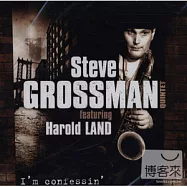 史帝夫.葛羅斯曼 & 哈諾.蘭 / 告 白(Steve Grossman & Harold Land / I’m confessin)