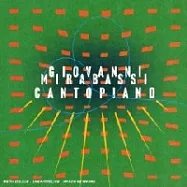 喬瓦尼.米拉巴希 / 琴聲香頌(Giovanni Mirabassi / Cantopiano)