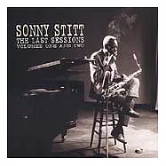 Sonny Stitt / The Last Sessions Vol.1 & 2(美國版)(桑尼史提特 / 最後錄音)
