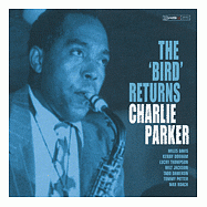 Charlie Parker /The "Bird" Returns(美國版)(查理‧帕克 / 重出江湖)