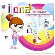 Ilona Mitrecey / Un monde parfait(伊蘿娜 / 快樂天堂)