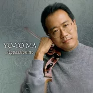 Yo-Yo Ma / Appassionato(馬友友 / 熱情 - 大提琴的浪漫音樂之旅)