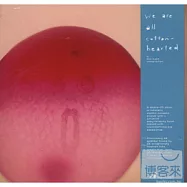 合輯 / 棉花心(V. A. / We Are All Cotton-Hearted)