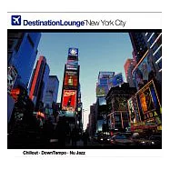 V.A. / Destination Lounge - New York City (2CD+DVD)(合輯 / 寰宇沙龍 紐約大蘋果)