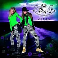 Blog 27 / L.O.L(部落格27 / L.O.L)