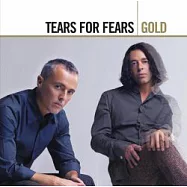 Tears For Fears / Gold(驚懼之淚合唱團 / 純金選)