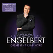 Engelbert Humperdinck / Greatest Hits And More(英格伯漢柏汀克 / 超值經典【2CD特選盤】)