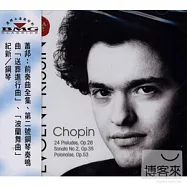 Chopin: 24 Preludes, Op.28、Sonata No.2, Op.35, Polonaise, Op.53 / Evgeny Kissin, piano(蕭邦：前奏曲全集、第二號鋼琴奏鳴曲「送葬進行曲」、「波蘭舞曲」 / 紀新 (鋼琴))