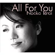 Naoko Terai / All For You(寺井尚子 / 全為你)