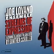 Joe Lovano / Streams of Expression(喬.洛瓦諾合奏團 / 諸派匯流)