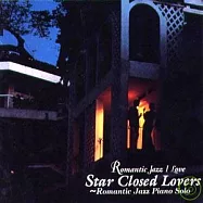 V.A. / Romantic Jazz I Love - Star Closed Lovers