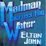Elton John / Madman Across The River(艾爾頓強 / 瘋漢渡水)