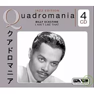 Billy Eckstein / I Ain’t Like That (Quadromania)(比利‧艾克斯坦 / 非我所願)